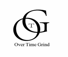 OTG OVER TIME GRIND