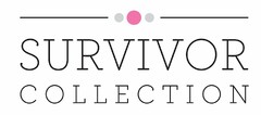 SURVIVOR COLLECTION