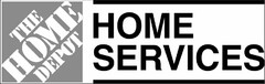 THE HOME DEPOT HOME SERVICES