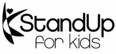 K STANDUP FOR KIDS