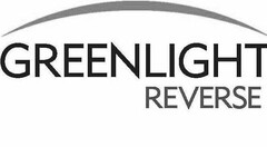 GREENLIGHT REVERSE