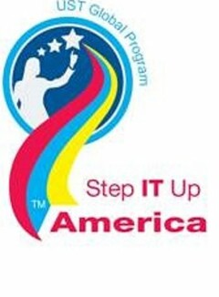 STEP IT UP AMERICA UST GLOBAL PROGRAM