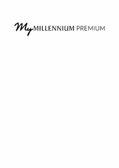 MY MILLENNIUM PREMIUM