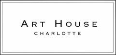 ART HOUSE CHARLOTTE