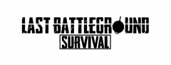 LAST BATTLEGROUND SURVIVAL