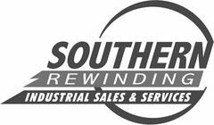 SOUTHERN REWINDING INDUSTRIAL SALES & SERVICES