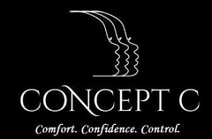 CONCEPT C COMFORT. CONFIDENCE. CONTROL.