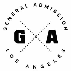 G A GENERAL ADMISSION LOS ANGELES