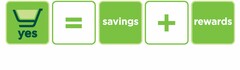 YES = SAVINGS + REWARDS