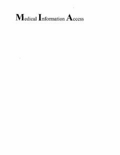 MEDICAL INFORMATION ACCESS