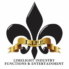 L.I.F.E. LIMELIGHT INDUSTRY FUNCTIONS & ENTERTAINMENT