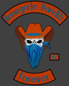 RENEGADE BANDITS FOREVER MC