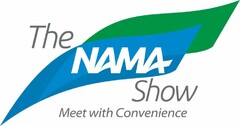 THE NAMA SHOW MEET WITH CONVENIENCE