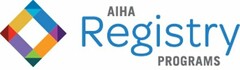 AIHA REGISTRY PROGRAMS