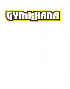 GYMKHANA