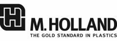 H M. HOLLAND THE GOLD STANDARD IN PLASTICS