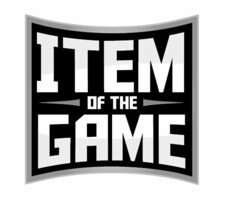 ITEM OF THE GAME