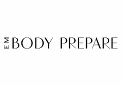 EM BODY PREPARE