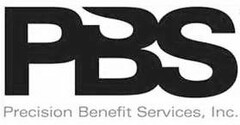 PBS PRECISION BENEFIT SERVICES, INC.