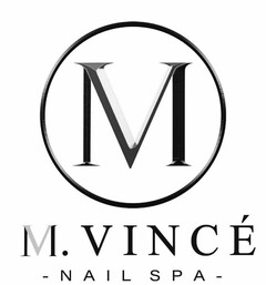 M M. VINCÉ NAIL SPA