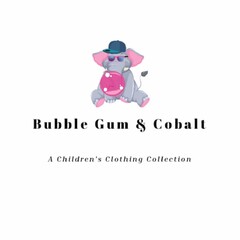 BUBBLE GUM & COBALT, A CHILDREN'S CLOTHING COLLECTION