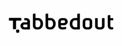 TABBEDOUT