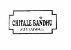 CHITALE BANDHU MITHAIWALE
