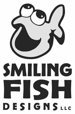 SMILING FISH DESIGNS LLC