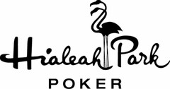 HIALEAH PARK POKER