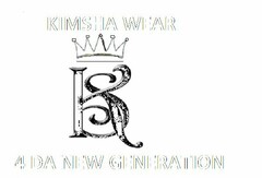 KS KIMSHA WEAR 4 DA NEW GENERATION