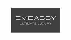 EMBASSY ULTIMATE LUXURY