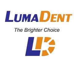 LUMADENT THE BRIGHTER CHOICE LD