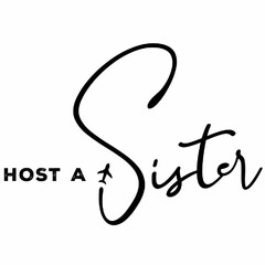 HOST A SISTER