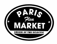 PARIS FLEA MARKET ORIGIN OF THE ECLECTIC