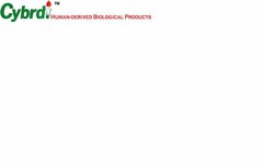 CYBRDI HUMAN-DERIVED BIOLOGICAL PRODUCTS