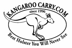 KANGAROO CARRY.COM BEST HOLSTER YOU WILL NEVER SEE SINCE 1996