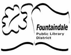 FOUNTAINDALE PUBLIC LIBRARY DISTRICT