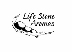 LIFE STONE AROMAS