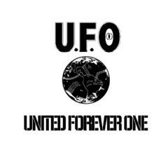 U.F.O UNITED FOREVER ONE