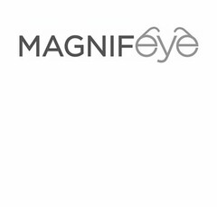 MAGNIFEYE