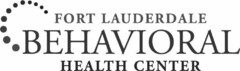 FORT LAUDERDALE BEHAVIORAL HEALTH CENTER