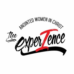 ANOINTED WOMEN IN CHRIST THE EXPERIENCE