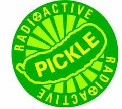 RADIOACTIVE PICKLE RADIOACTIVE