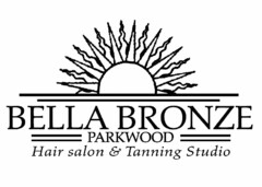 BELLA BRONZE PARKWOOD HAIR SALON & TANNING STUDIO