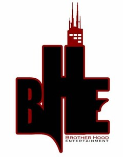 BHE BROTHER HOOD ENTERTAINMENT