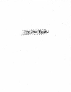 TRAFFIC TESTED