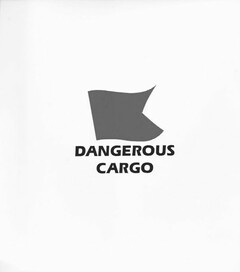 DANGEROUS CARGO