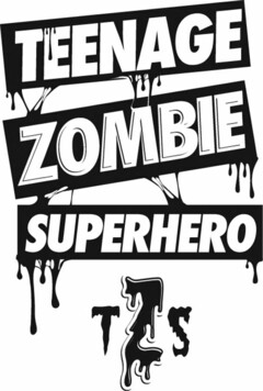 TEENAGE ZOMBIE SUPERHERO TZS