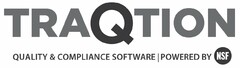 TRAQTION QUALITY & COMPLIANCE SOFTWARE POWERED BY NSF