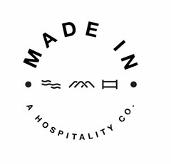 MADE IN A HOSPITALITY CO.